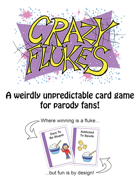 Crazy Flukes