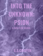 Into the Unknown: Psion