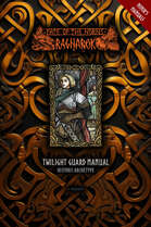 Twilight Guard Manual - Historic Archetype (Mimir's Manuals)