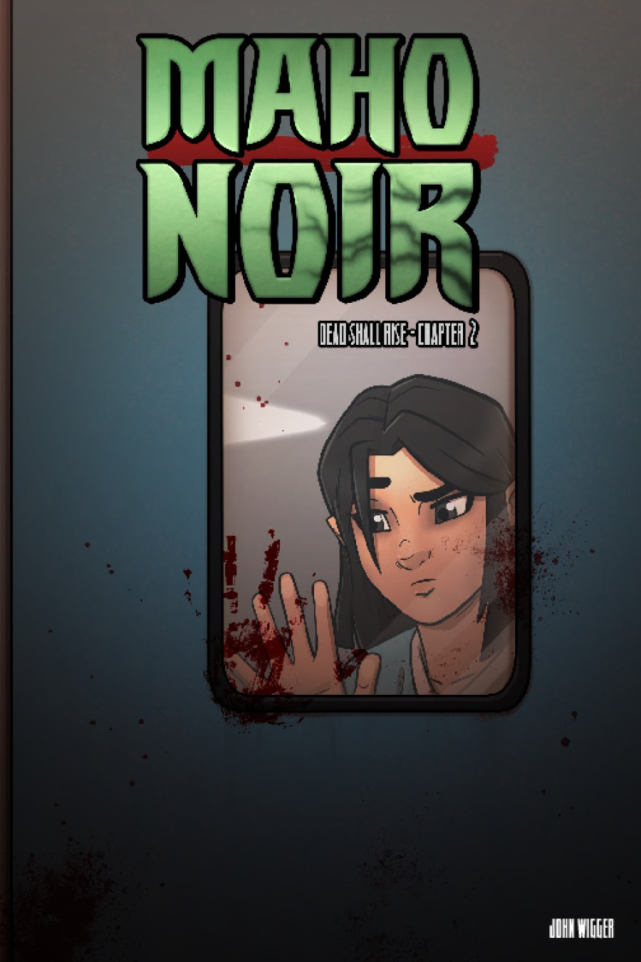 Maho Noir: Dead Shall Rise - Chapter 2
