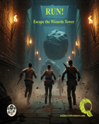 Run! Escape the Wizards Tower