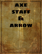 Axe Staff & Arrow