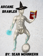 Arcane Brawler, A Fist Fighting Mage Class for MÖRK BORG