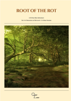 Root of the Rot (5E Compatible Adventure)