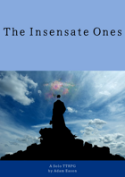 The Insensate Ones