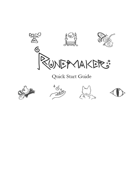 Runemaker - Quick Start Guide
