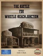 The Battle For Whistle Reach Junction