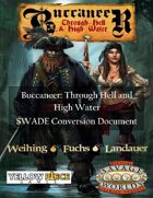 Buccaneer: Through Hell and High Water: SWADE Update