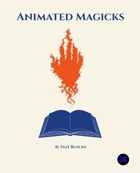 Animated Magicks - Bestiary