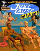 Just Cause Miami: A Prowlers & Paragons Supplement