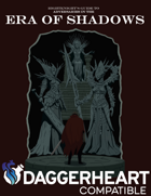 Adversaries in the Era of Shadows