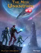 The New Unknown: Preview & Playtest Volume 1.0 - Heart