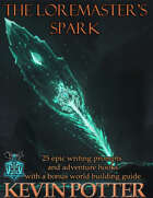 The Loremaster's Spark