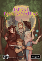 The Isekai Fantasy Atlas
