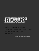 Subversivo e Paradoxal
