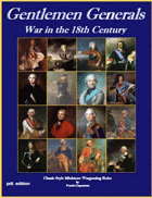 Gentlemen Generals 18th Century Warfare Rules