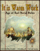 It is Warm Work  Age of Sail Naval Rules 2nd Edition