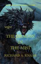 The Dragon in the Mist
