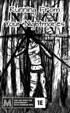 Running From Your Nightmares