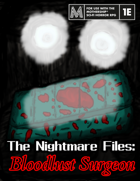 The Nightmare Files: Bloodlust Surgeon