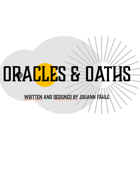 Oracles & Oaths (Barebones Playtest Edition)