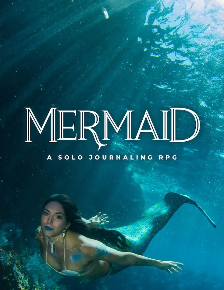 Mermaid: A Cozy, Low-stakes, Low-prep Fantasy Solo Journaling RPG