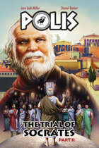 POLIS: The Trial of Socrates, Part II