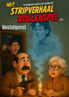 De nostalgeest (het stripverhaal rollenspel)