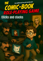 Clicks and Clacks (the comicbook roleplaying game)