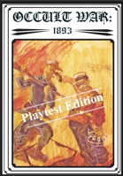 Occult War: 1893 - Playtest edition