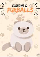 Furrows and Furballs