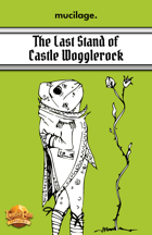 The Last Stand of Castle Wogglerock - A Land of Eem Compatible Adventure