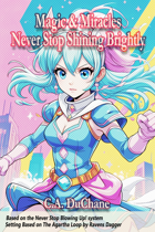 Magic & Miracles: Never Stop Shining Brightly