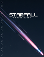 Starfall: A TALES Quest