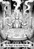 The Magic of the Game Master