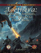 Aoethera: Oddities, Animals, and Where to Find Them vol 1 - Castles & Crusades