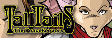 TALL TAILS: The Peacekeepers