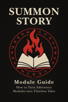 Summon Story: Module Guide