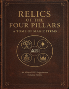 Relics of the Four Pillars - A Tome of Magic Items for Alloyed RPG