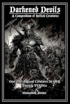 Darkened Devils: A Compendium of Hellish Creatures