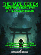The Jade Codex: Monsters, Magic & Myth of the Eastern Realms
