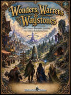 Wonders, Warrens & Waystones