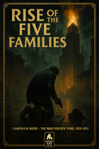 Rise of the Five Families: A Bullets & Bootleggers Campaign