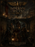 Imperium Obscura: Player's Guide