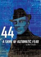 44: A Game of Automatic Fear