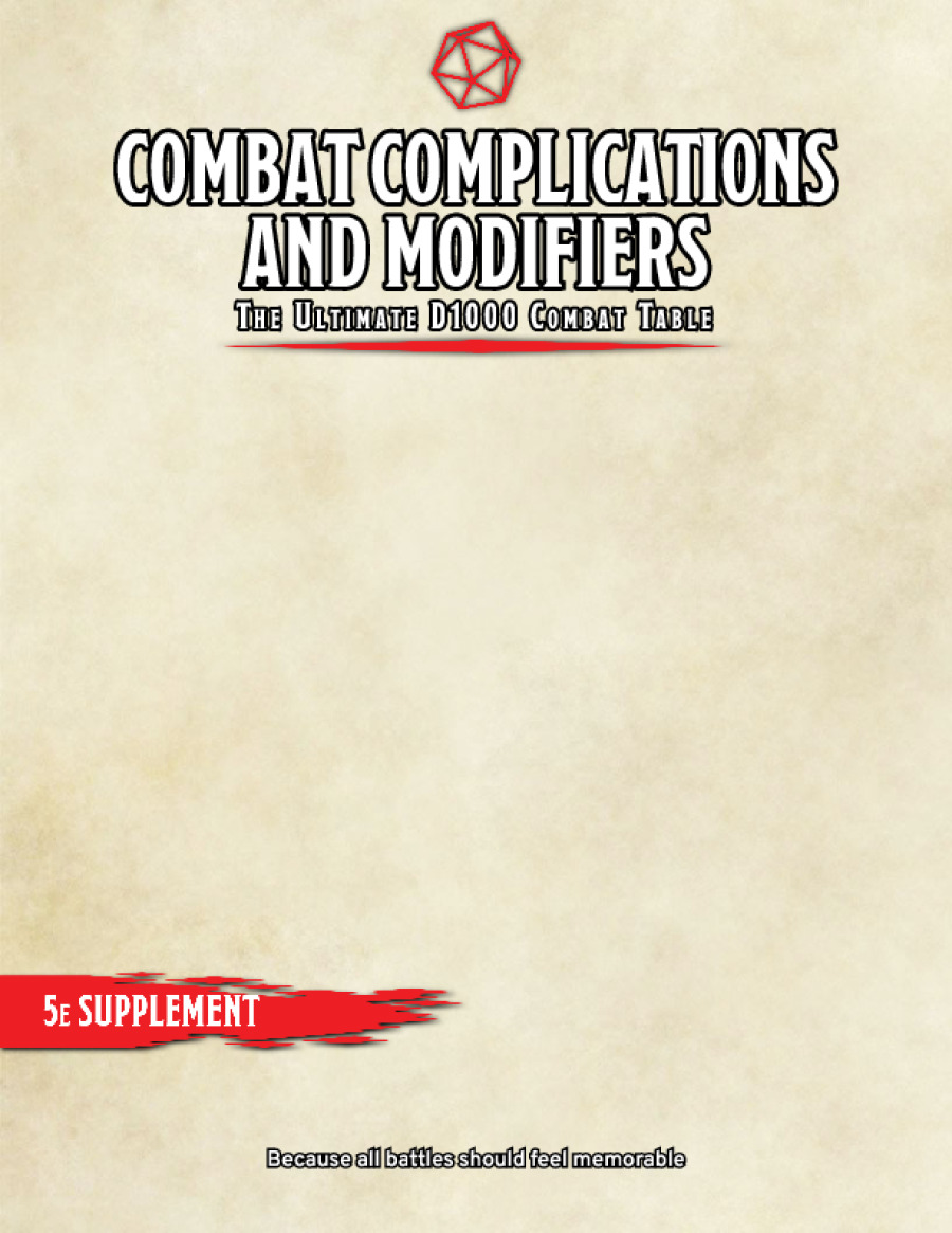 Combat Complications and Modifiers - The D1000 Table
