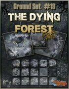 Ground Set #19 - The Dying Forest