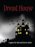 Dread House