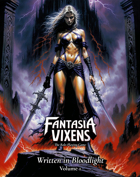 Fantasia Vixens: Written in Bloodlight (Volume I, alt artwork)