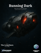 The Long Burn #1 - Running Dark